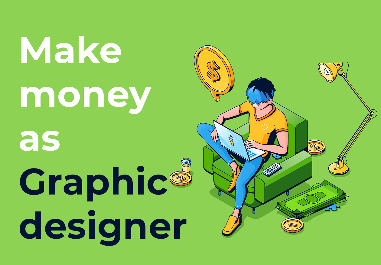 How to make money as graphic designer