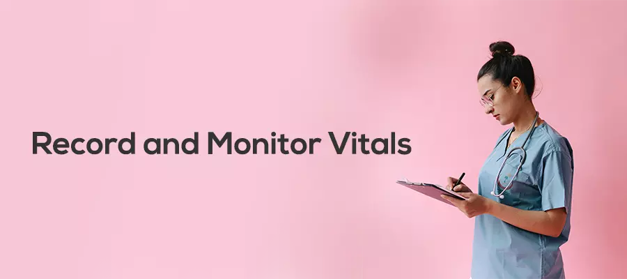 Record and Monitor Vitals