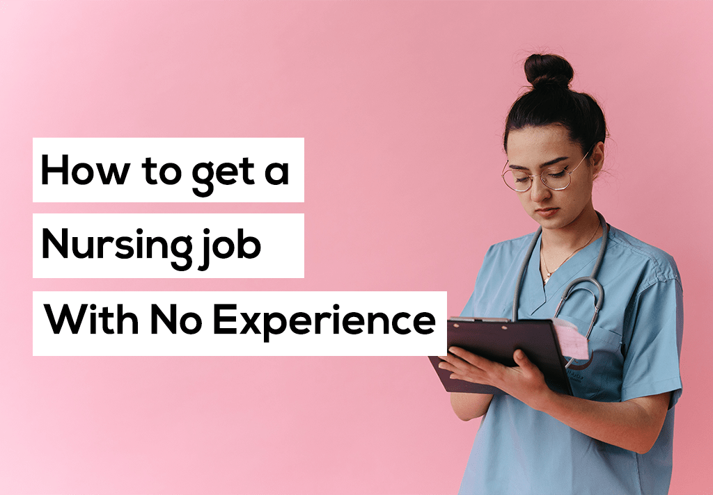  How To Get A Nursing Job With No Experience Notam Artwork