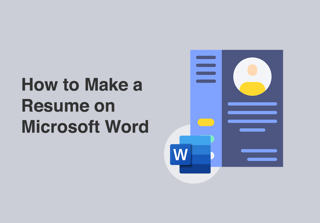 How to Make a Resume on Microsoft Word
