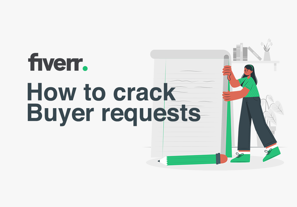 How to send buyer requests and custom offers on Fiverr