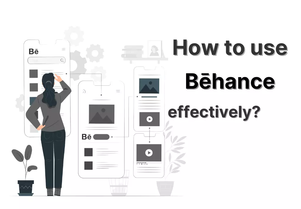How to use Behance effectively