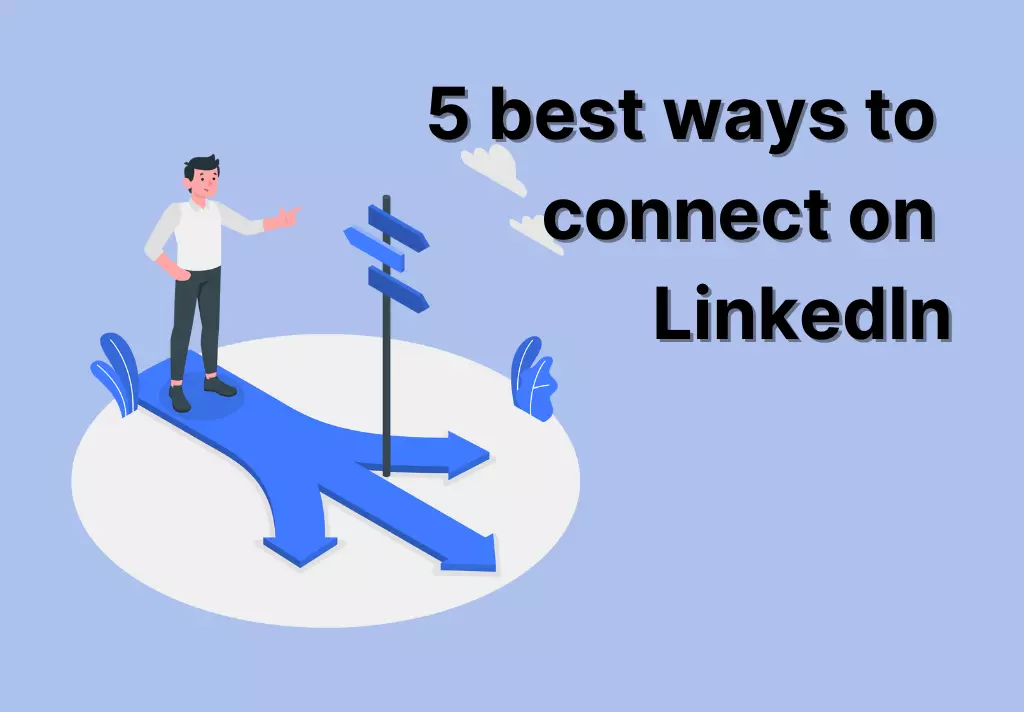 5 best ways to connect on LinkedIn
