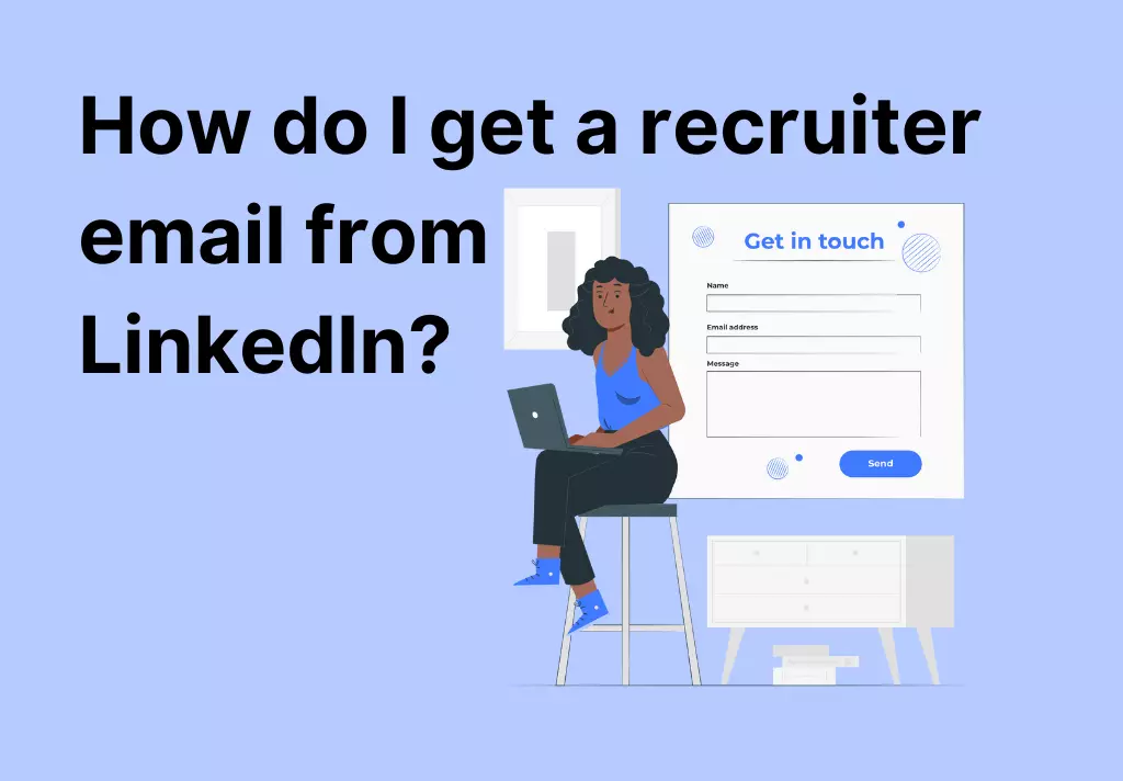 How do I get a recruiter email from LinkedIn?