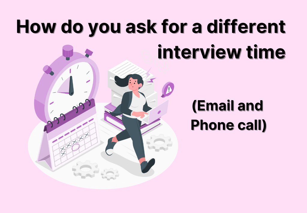 How do you ask for a different interview time
