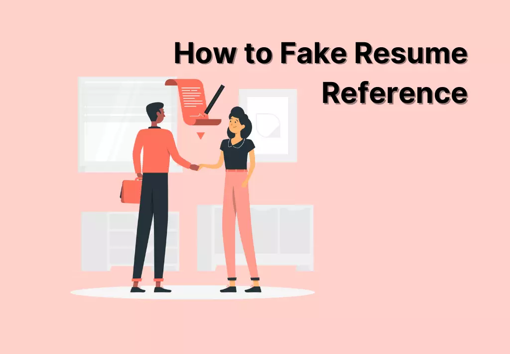 How to fake resume reference