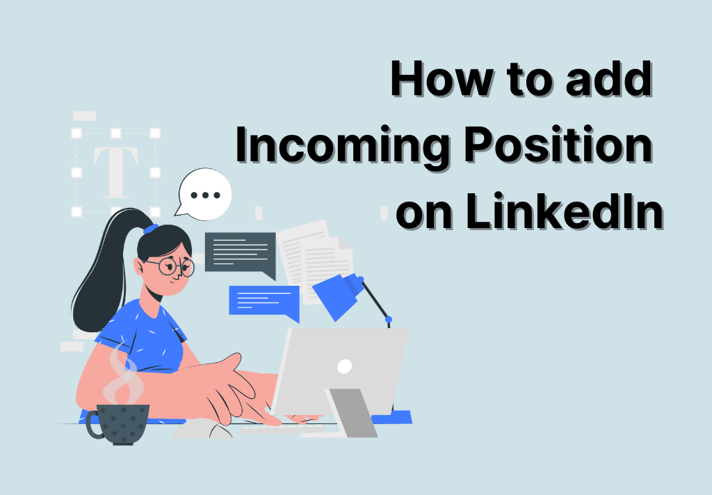 How To Add Incoming Position On LinkedIn Career Changing 2022 Notam 