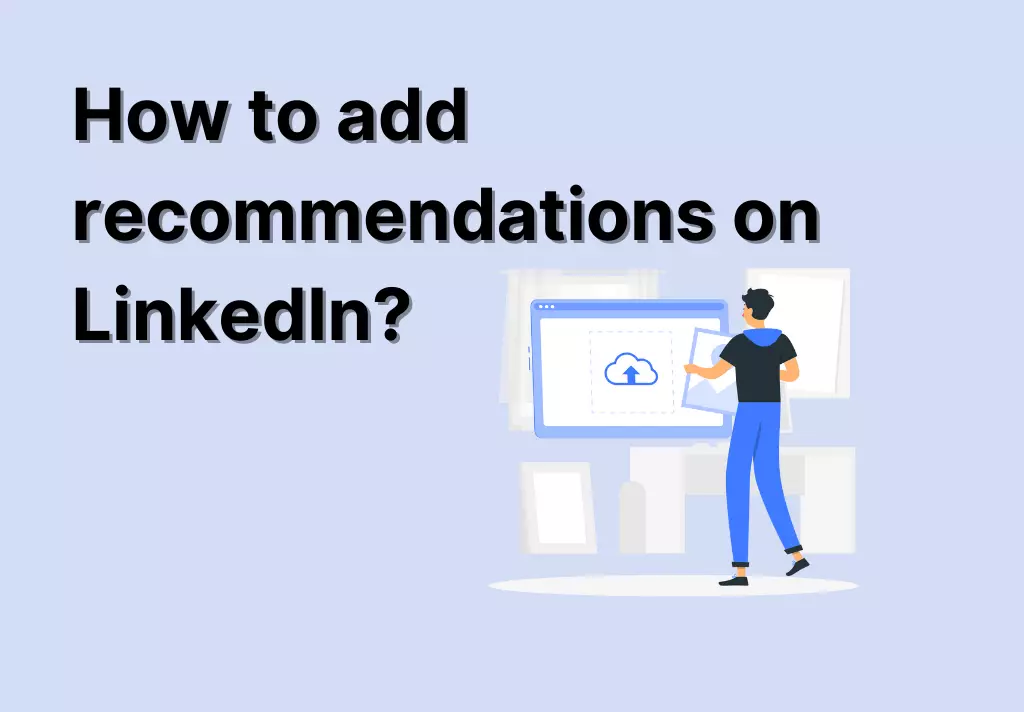 How to add recommendations on LinkedIn