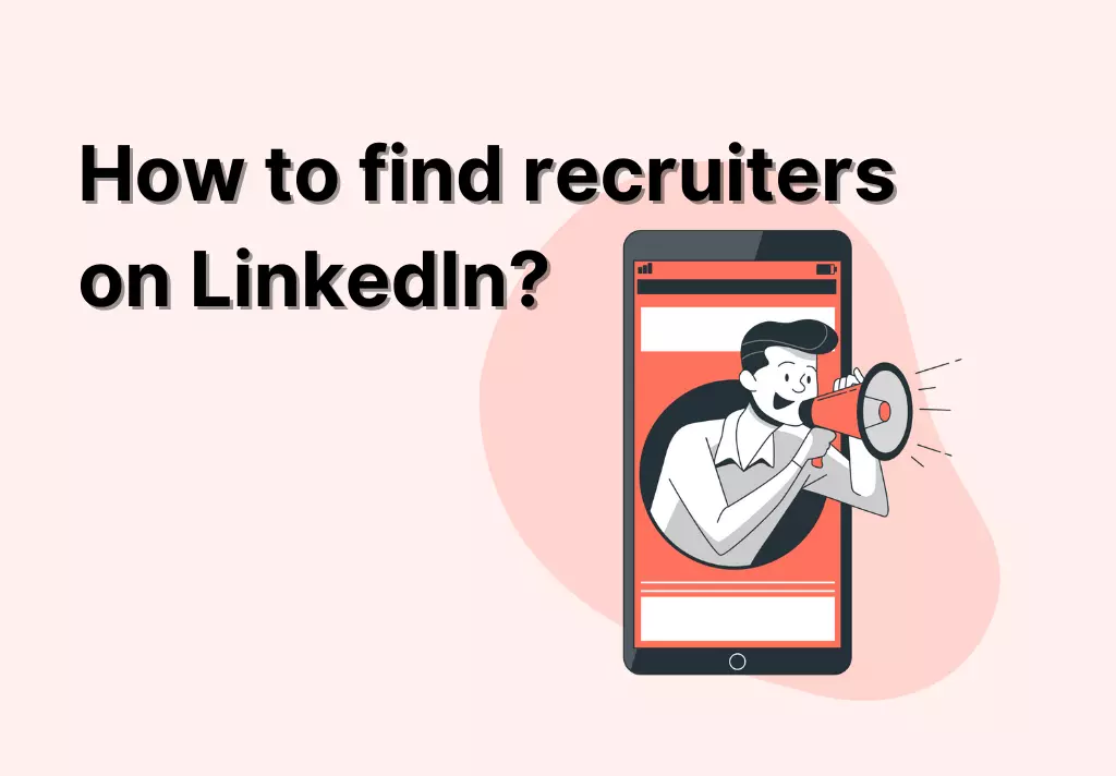 How to find recruiters on LinkedIn?