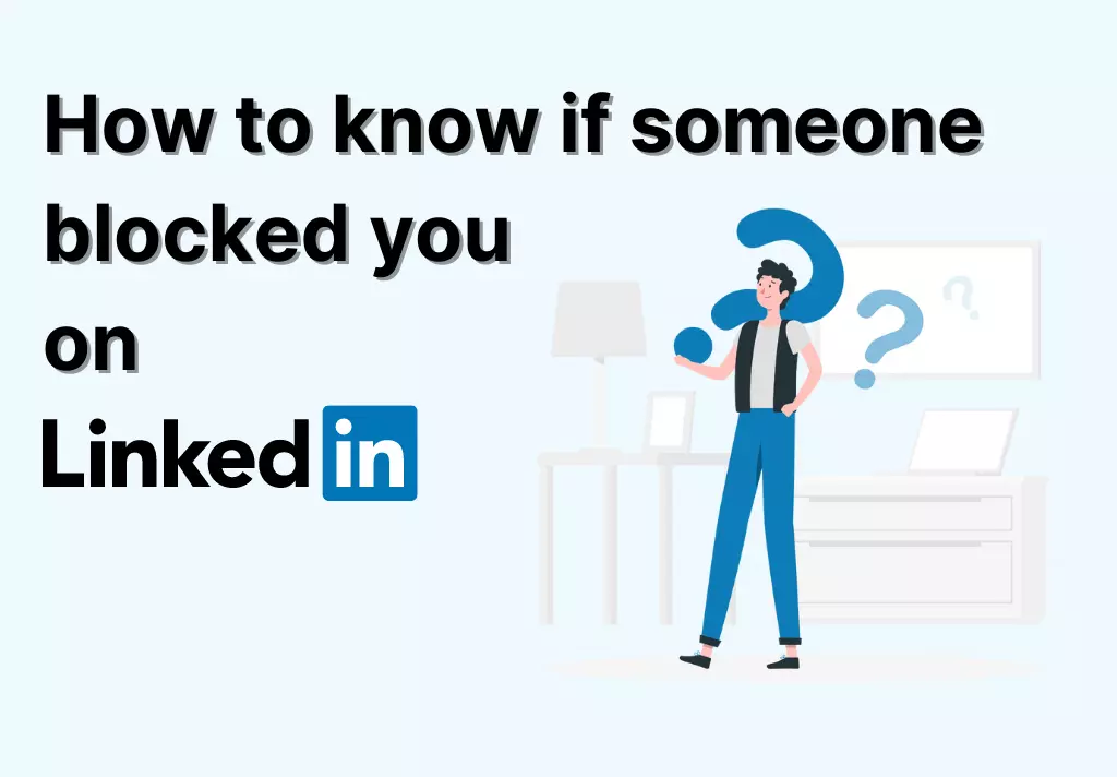 How to know if someone blocked you on LinkedIn