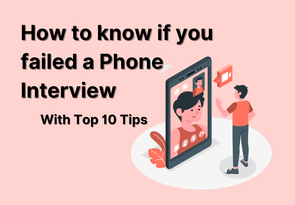 How to know if you failed a Phone Interview
