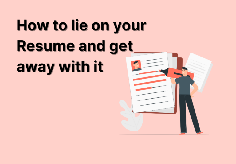 how-to-lie-on-your-resume-and-get-away-with-it-do-not-try-2022