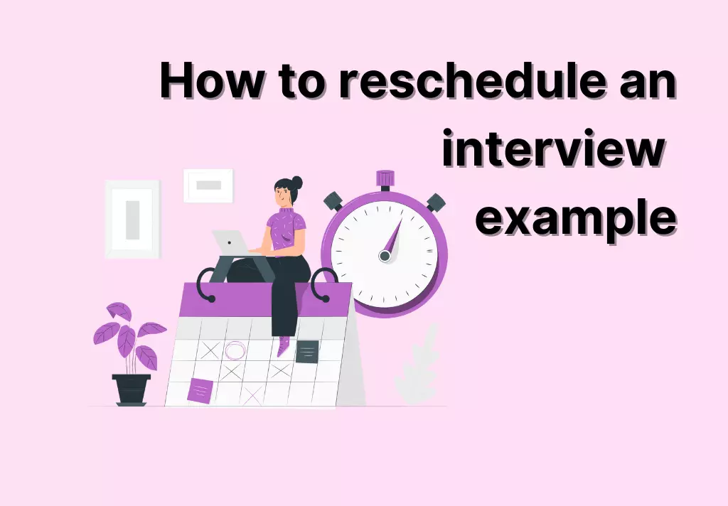 How to reschedule an interview example