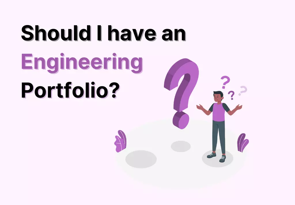 Should I have an engineering portfolio