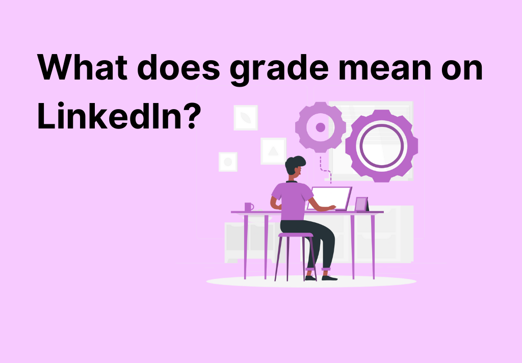 What Does Grade Mean On LinkedIn Notam Artwork