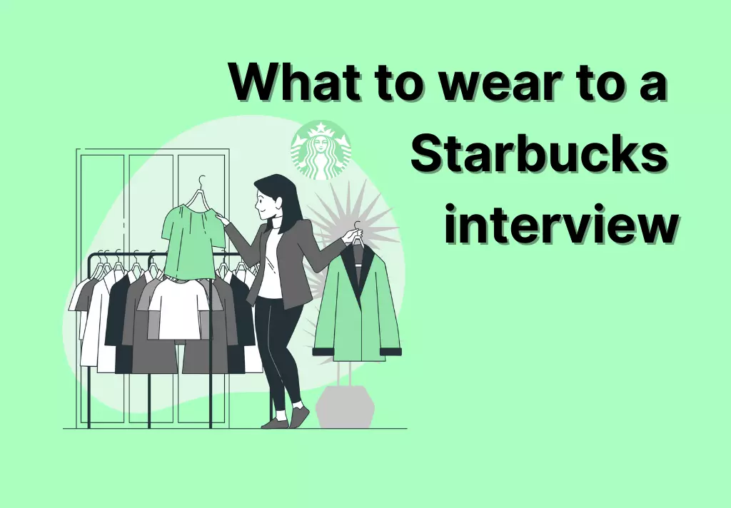 What to wear to a Starbucks interview