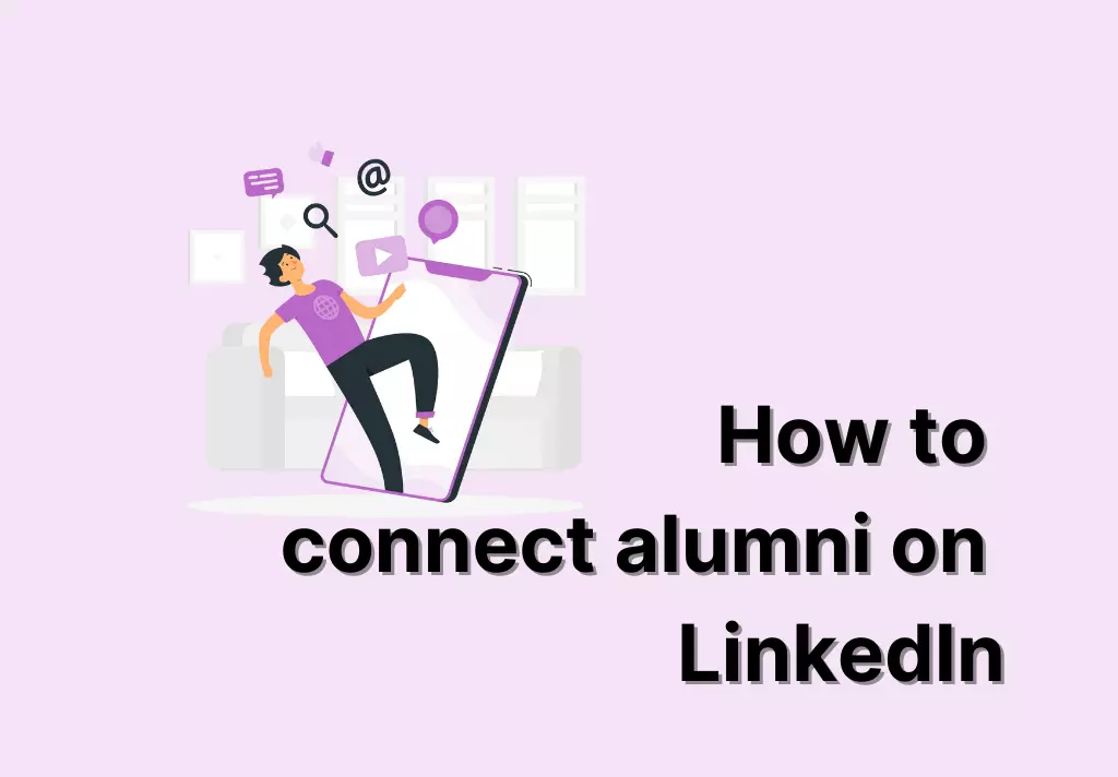 How to connect alumni on LinkedIn