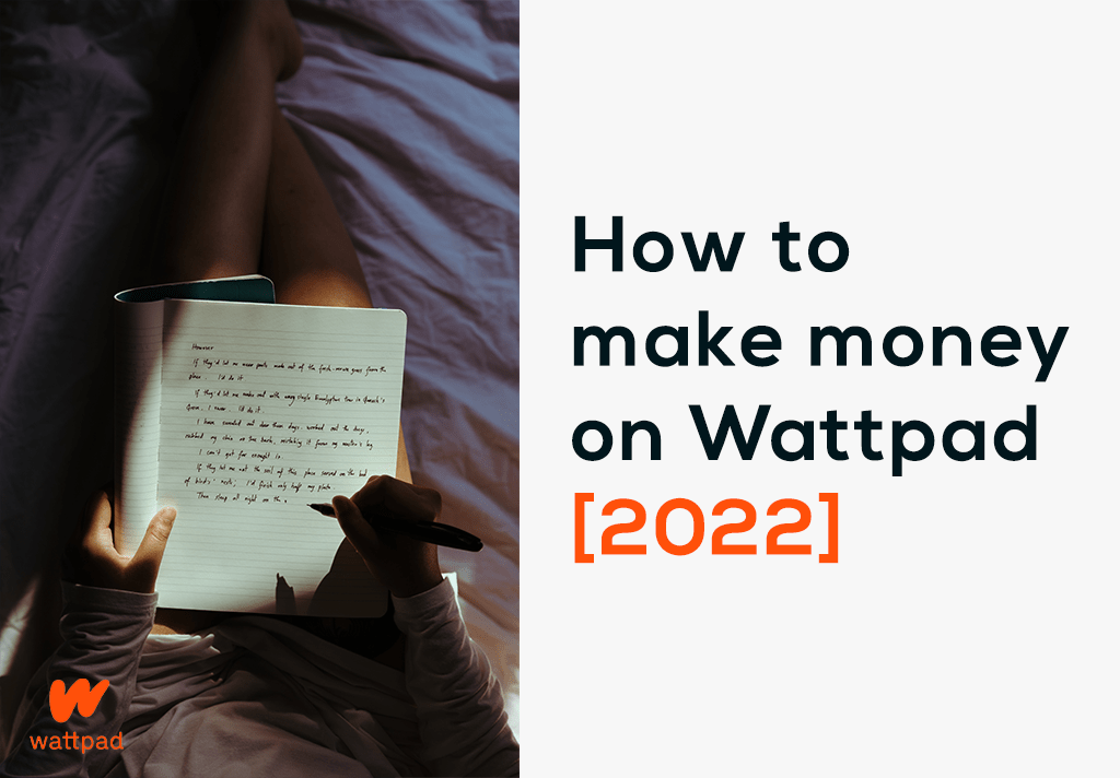 How to make money on Wattpad