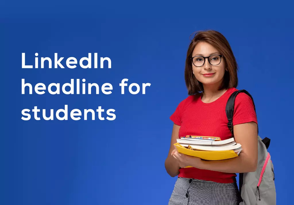 LinkedIn headline for students