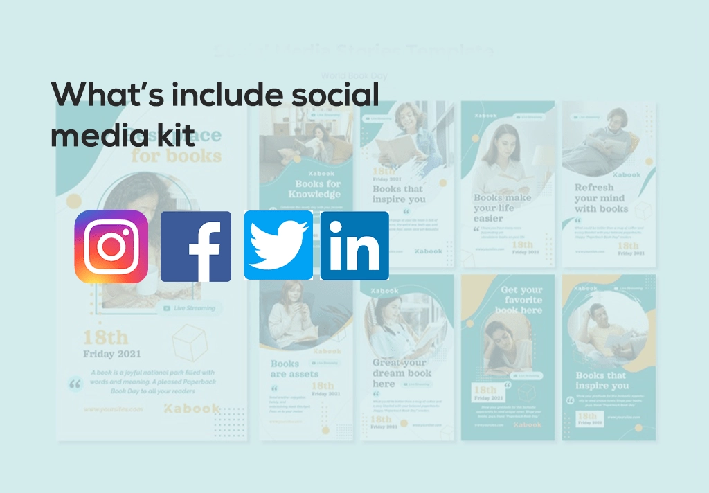 What’s include social media kit