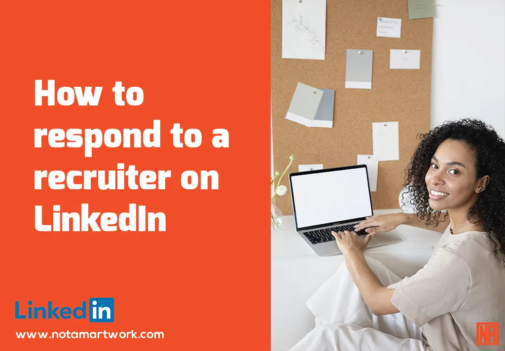How to respond to a recruiter on LinkedIn