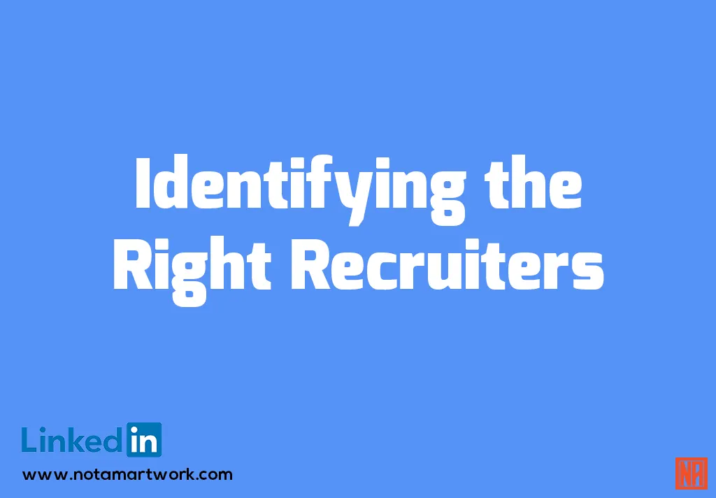Identifying the Right Recruiters